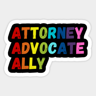 Attorney Advocate Ally Sticker